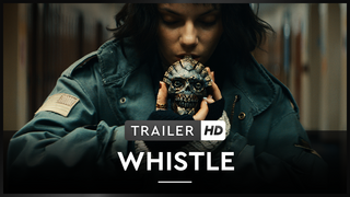 WHISTLE / Neuer Horrorschocker von THE NUN-Regisseur Corin Hardy / ab 7. Mai 2026 im Kino!
