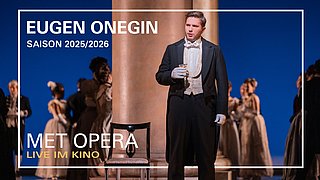 Clasart Classic bringt am 2. Mai 2026 Tschaikowskis leidenschaftliches Drama EUGEN ONEGIN live aus der Met ins Kino